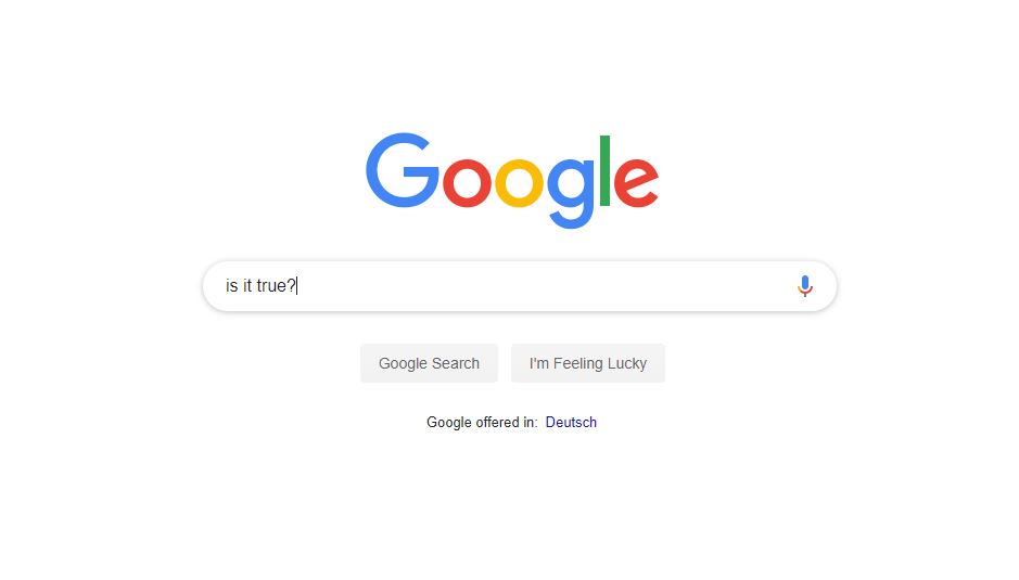 Google search mask with the text: "is it true?"