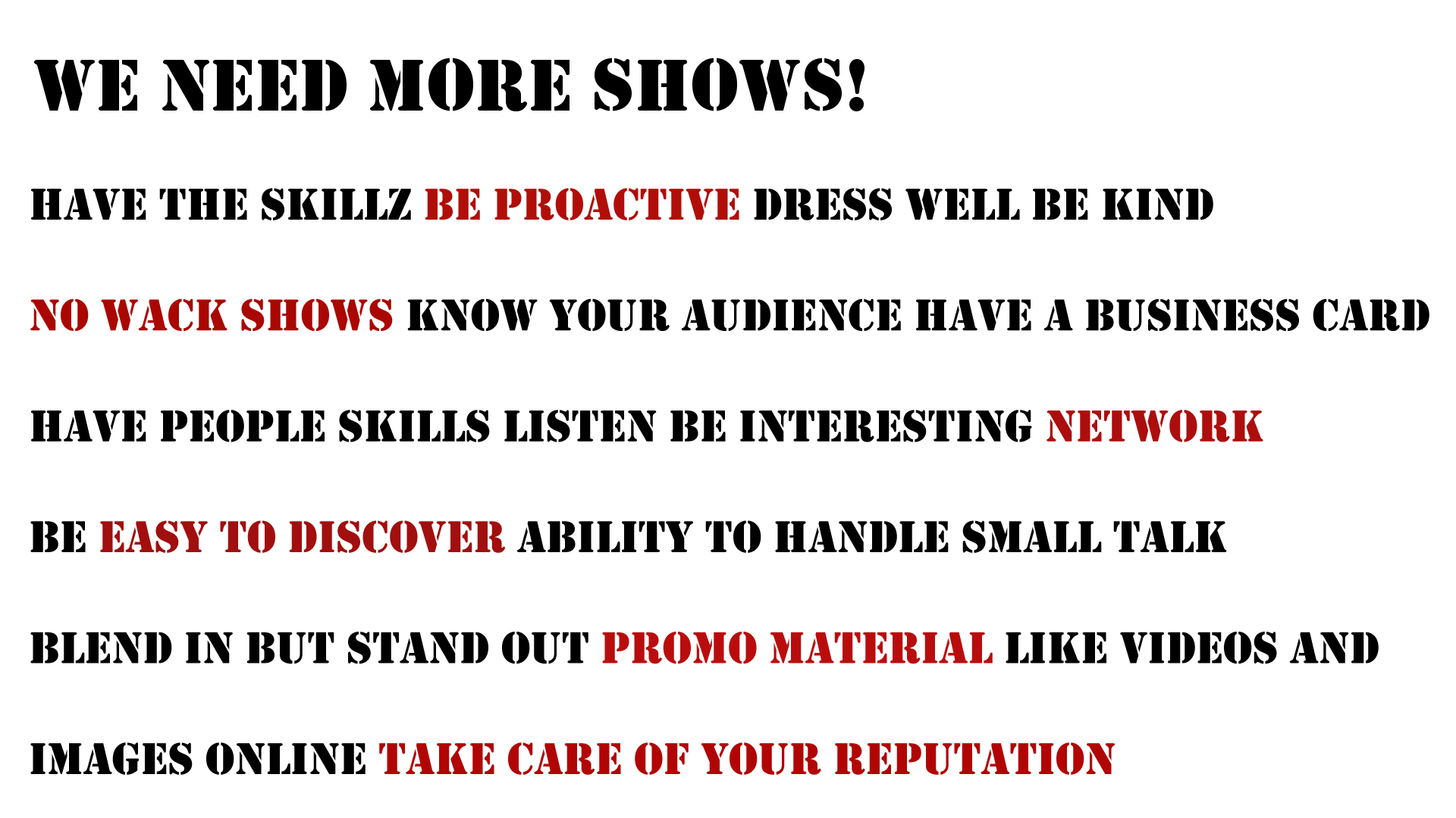 a list of important factors to book more shows